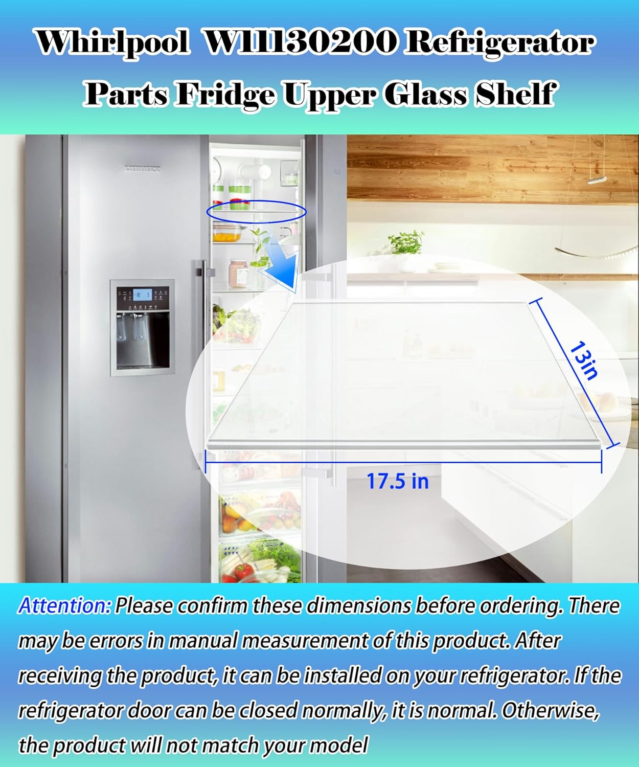 W11130200 Freezer Glass Shelf 17.5" X 13" Replacement Compatible with Whirlpool Freezer Shelf Replacement Refrigerator Glass